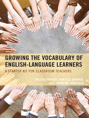 cover image of Growing the Vocabulary of English Language Learners